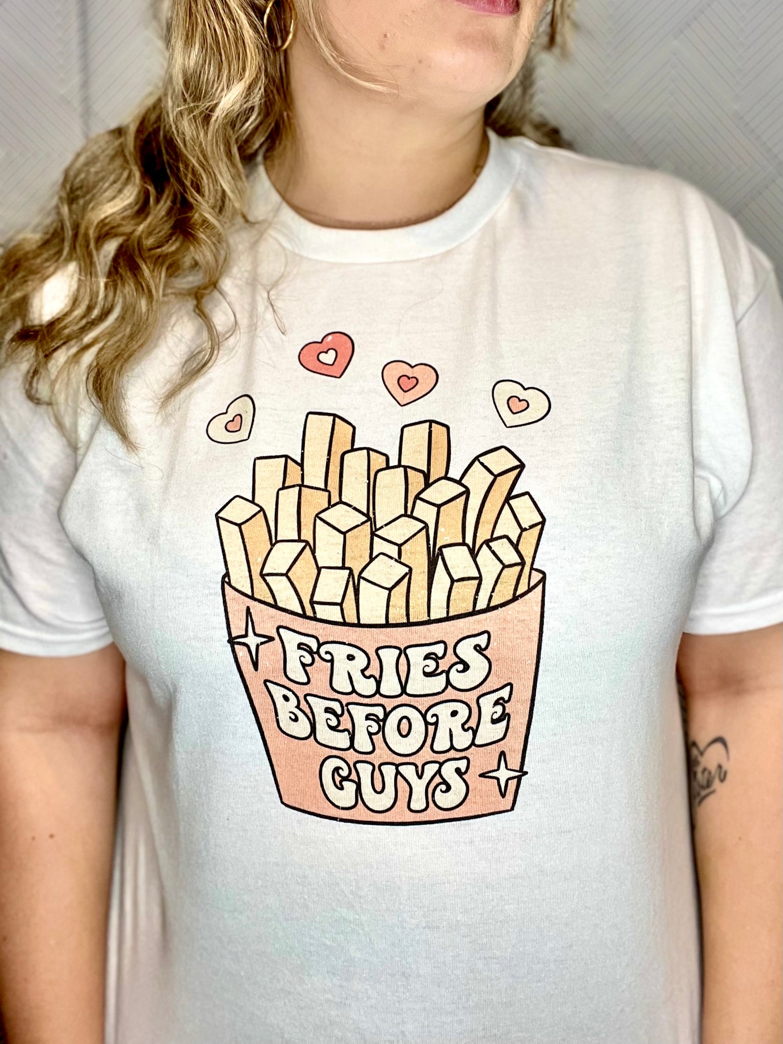 Fries Before Guys Tee