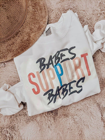 Babes Support Babes Tee